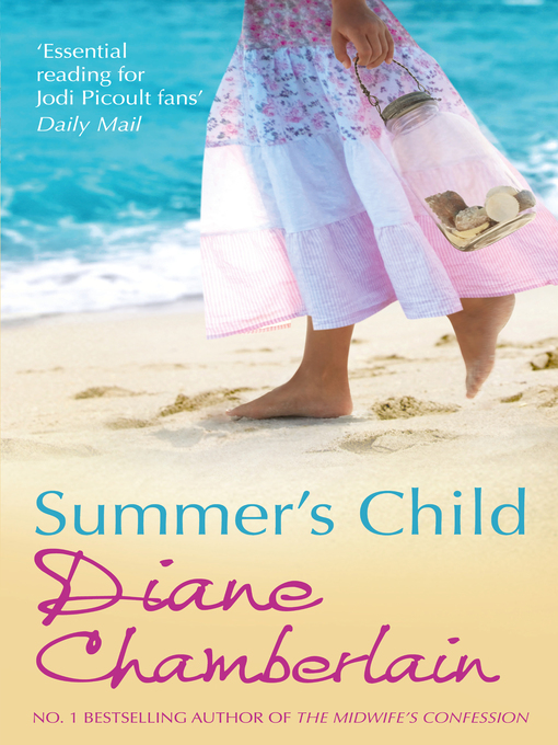Title details for Summer's Child by Diane Chamberlain - Wait list